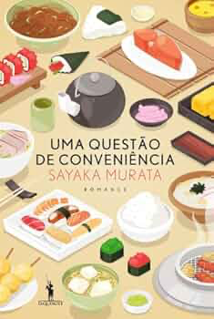 uma questão de conveniência sayaka murata